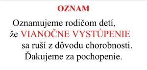 Oznam - Vianočné vystúpenie